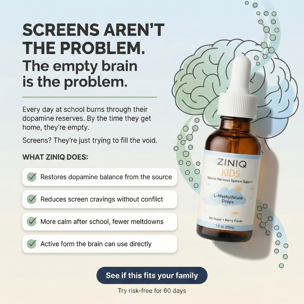 ZINIQ™ Kids - L Methylfolate, Natural Nervous System Support Help Your Child Settle. Feel Safe at Home Again.